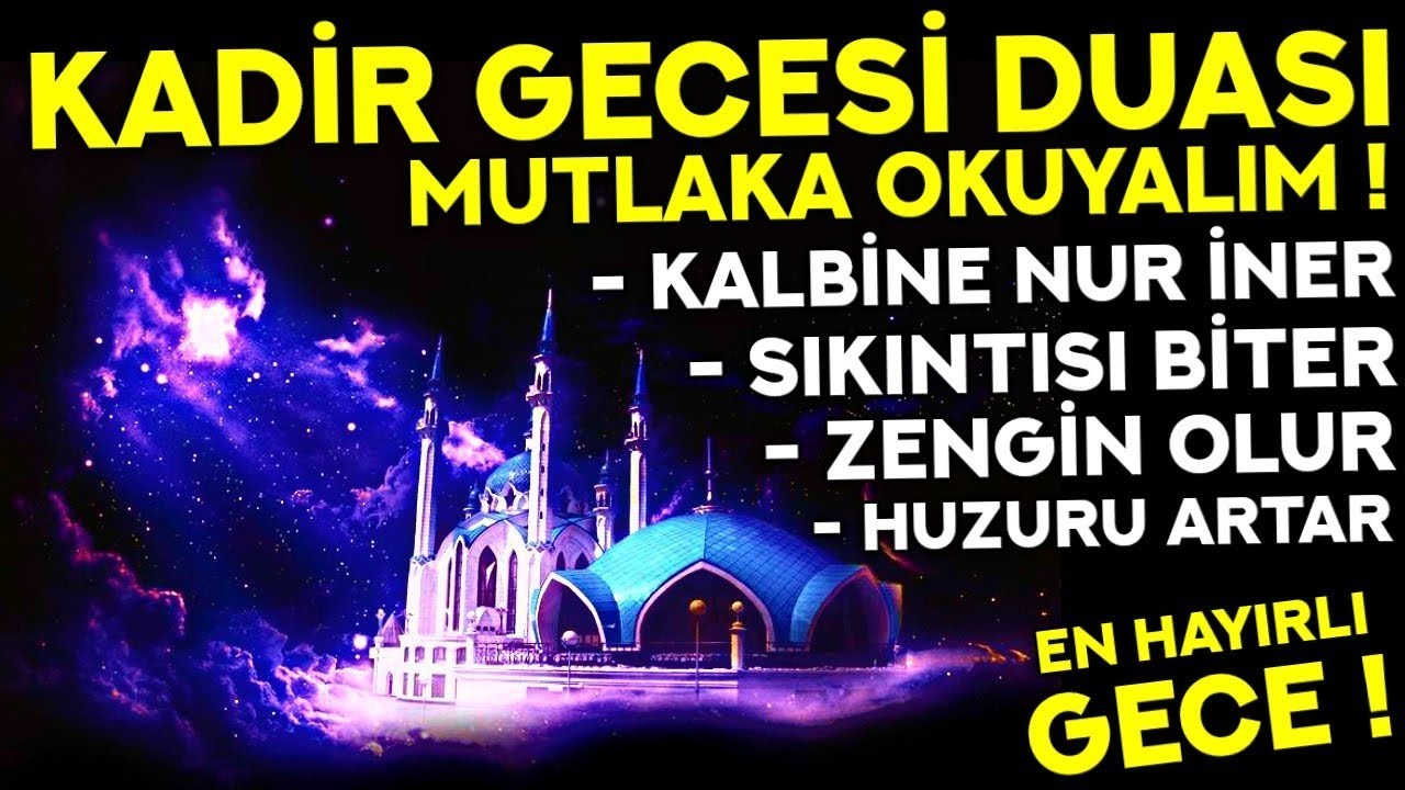 SÜBHANALLAH! - Kim Bu Duayı KADİR GECESİ Okursa SIKINTISI BİTER, ZENGİN OLUR, ( Kadir Gecesi Duası )