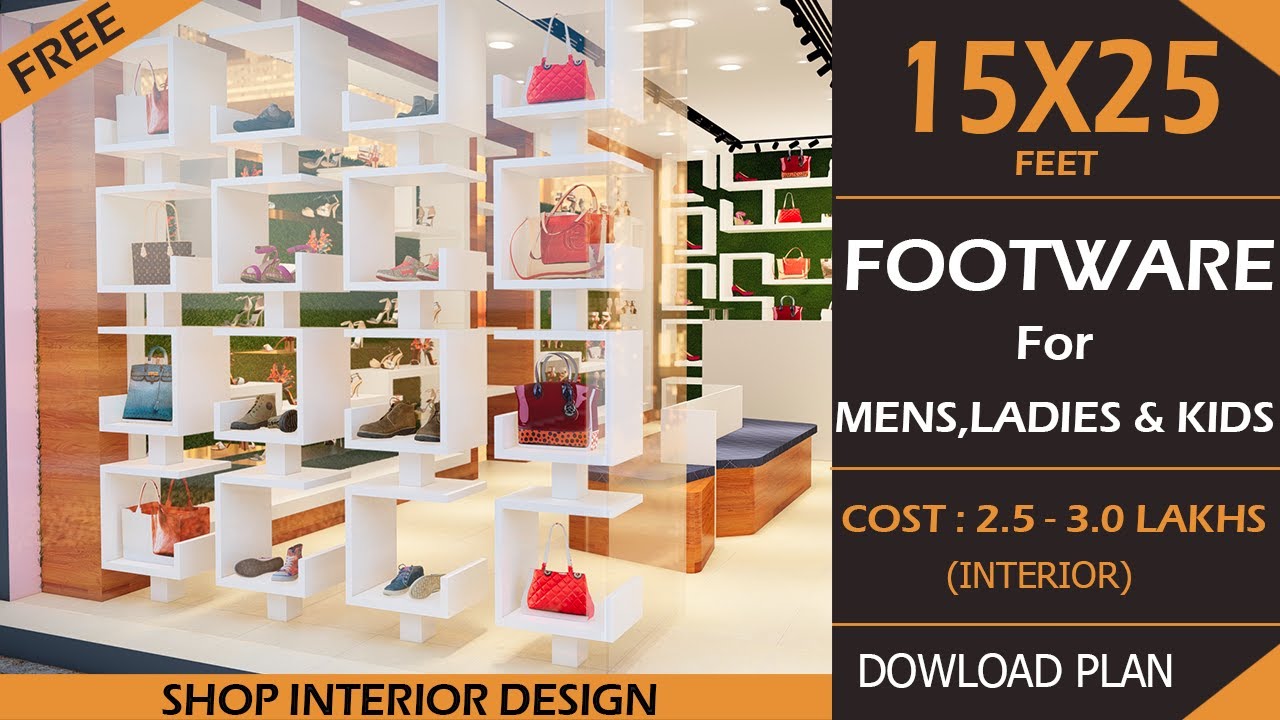15x25 Footwear Shop | Best Shoes Shop Interior Design | New Footwear Shop Design | Mens Ladies Kids