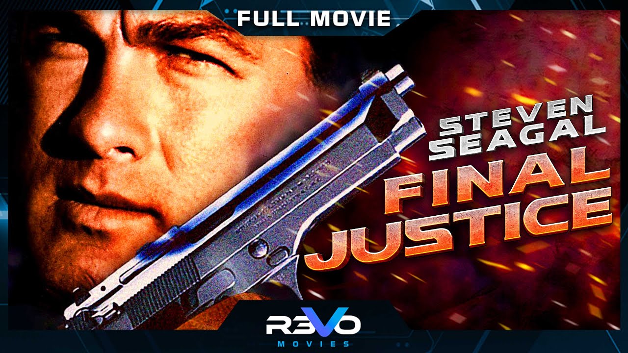 FINAL JUSTICE | STEVEN SEAGAL ACTION MOVIE