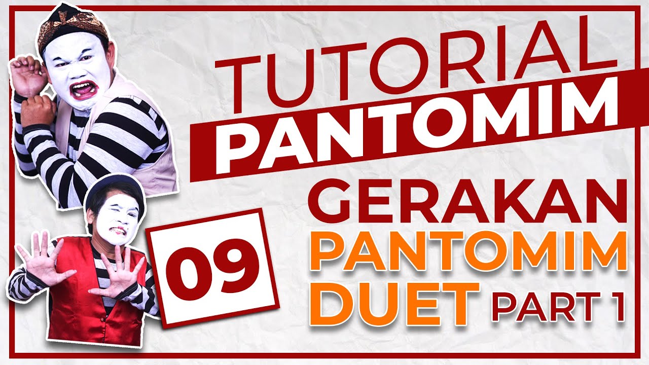 Tutorial Pantomim #9 - KONSEP GERAKAN PANTOMIM DUET part 1