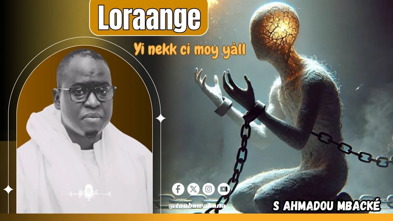 L'orange Yi Nekk Ci Moye Yàlla Par Serigne Ahmadou Mbacké 