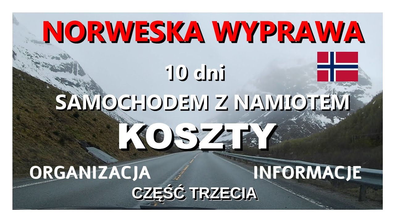 Koszt 10 dniowej wyprawy do Norwegii