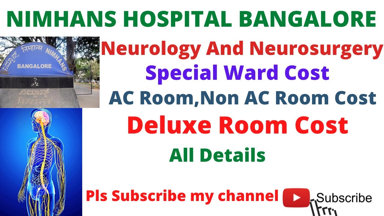 NIMHANS Hospital Bangalore// Neurology and neurosurgery Special wards Room Cost for patients stay👍