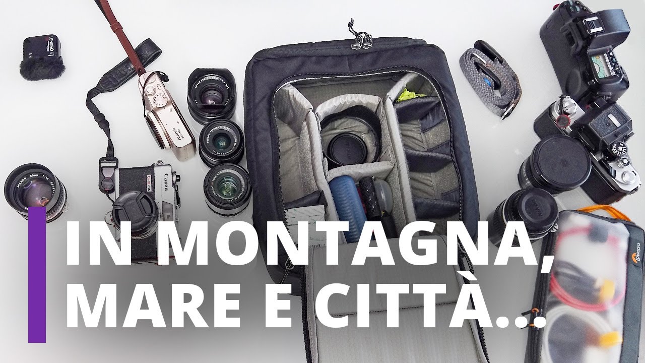 Attrezzatura fotografica che ho porto in viaggio, in montagna, al mare e in città
