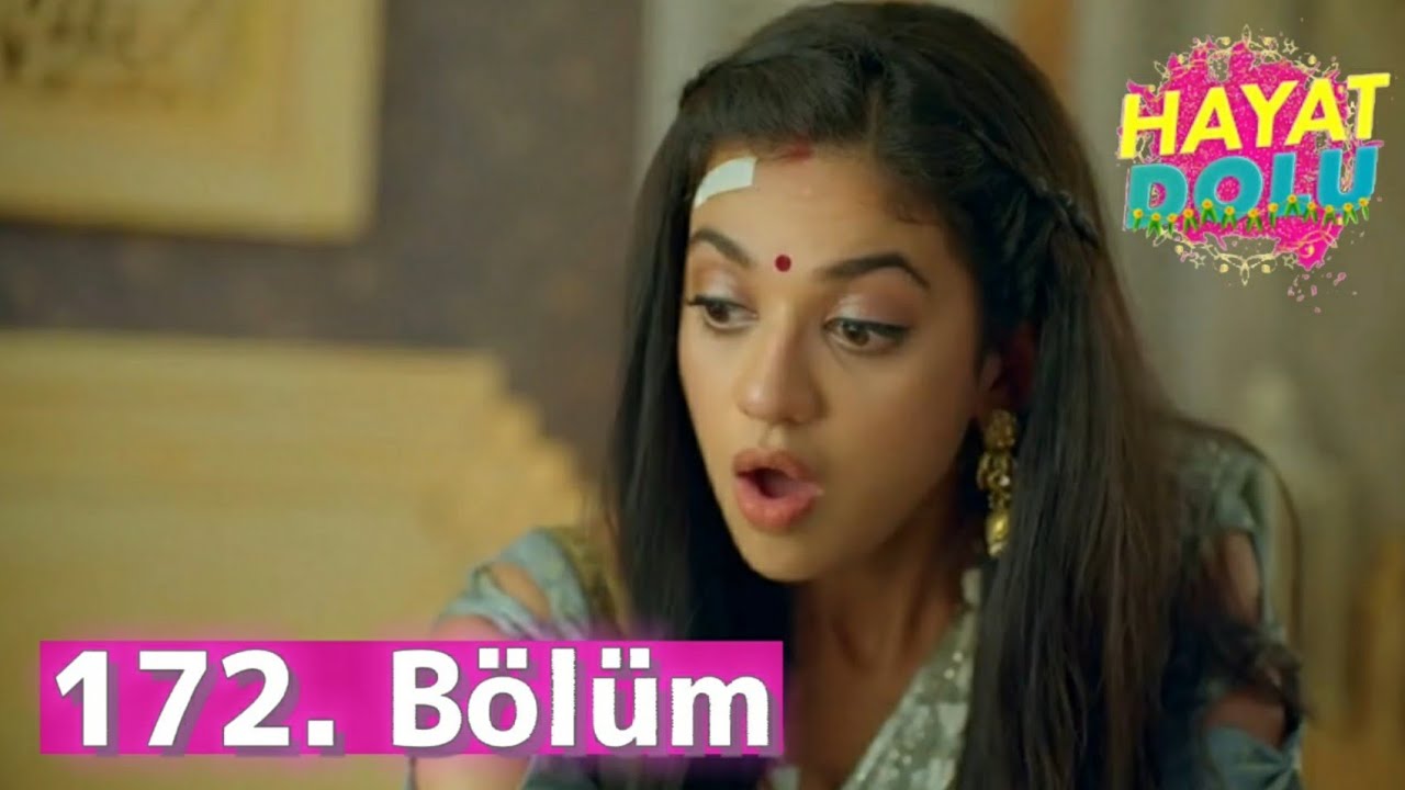 Hayat Dolu Hint Dizisi 172. B&ouml;l&uuml;m