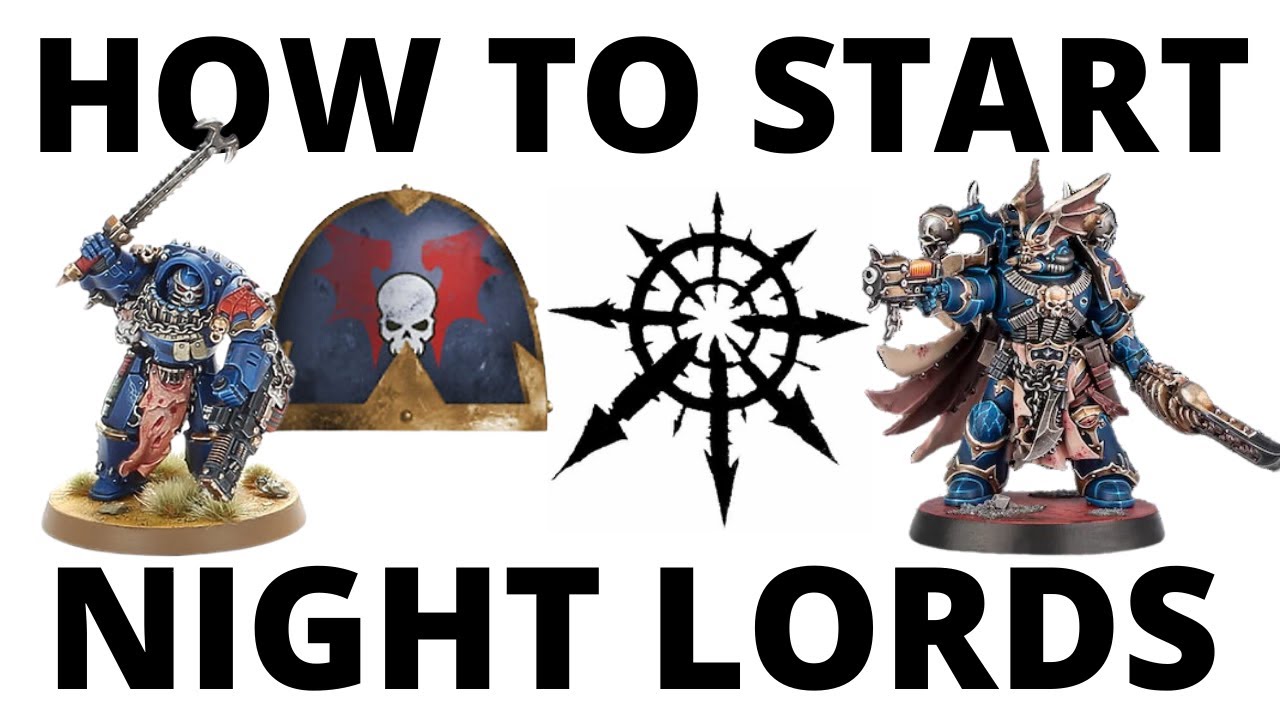 How to Start a Night Lords Army in Warhammer 40K 10th Edition