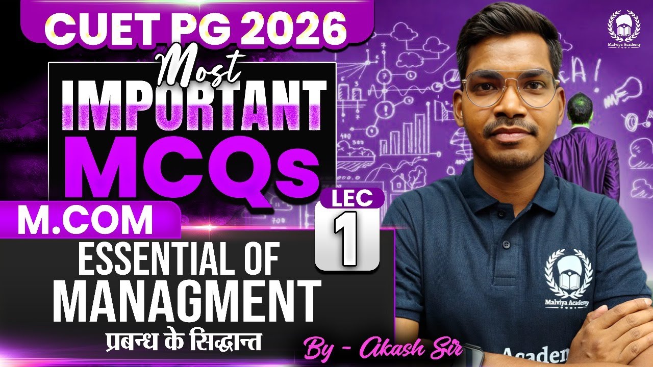 CUET PG 2026 M.com | Essential of Management | Most Important MCQ | Akash Sir