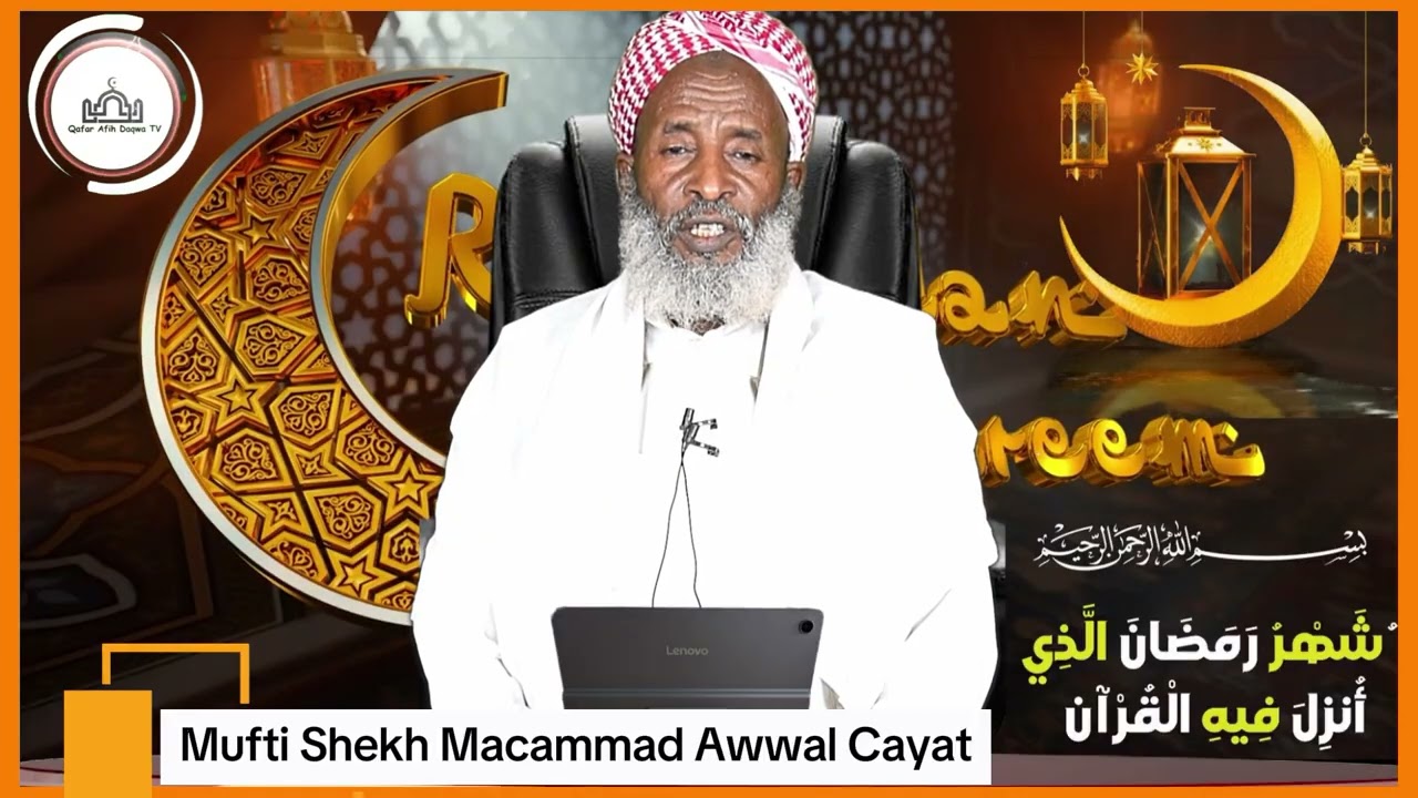Ramadan Kassis, Mufti Shekh Macammad Awwal Cayat 