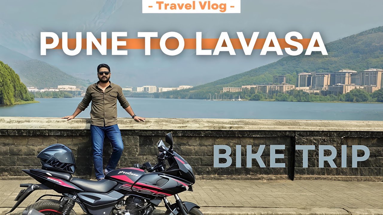 PUNE TO LAVASA | Lavasa City Pune | Lavasa Vlog | Lavasa Tour Budget