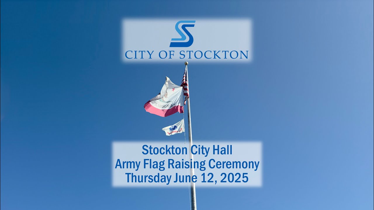 Stockton City Hall Army Flag Raising   June 12, 2025