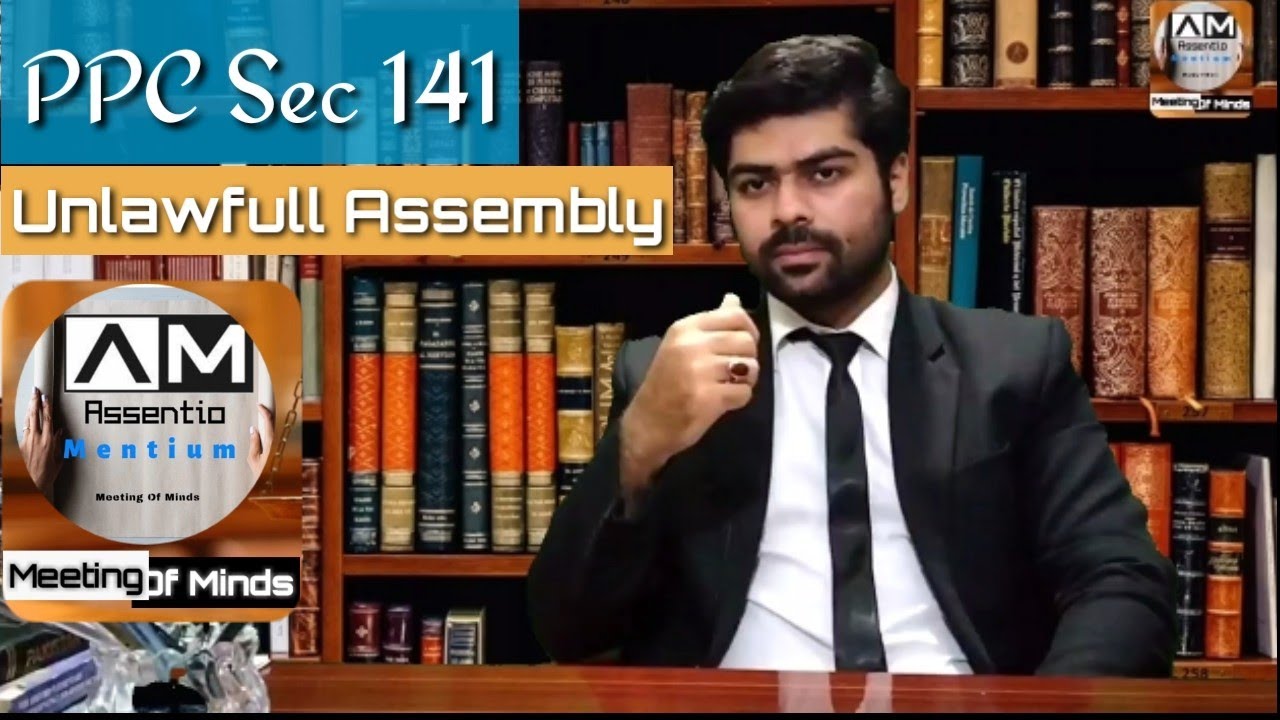 Unlawful Assembly |PPC Sec 141 |Urdu|Hindi
