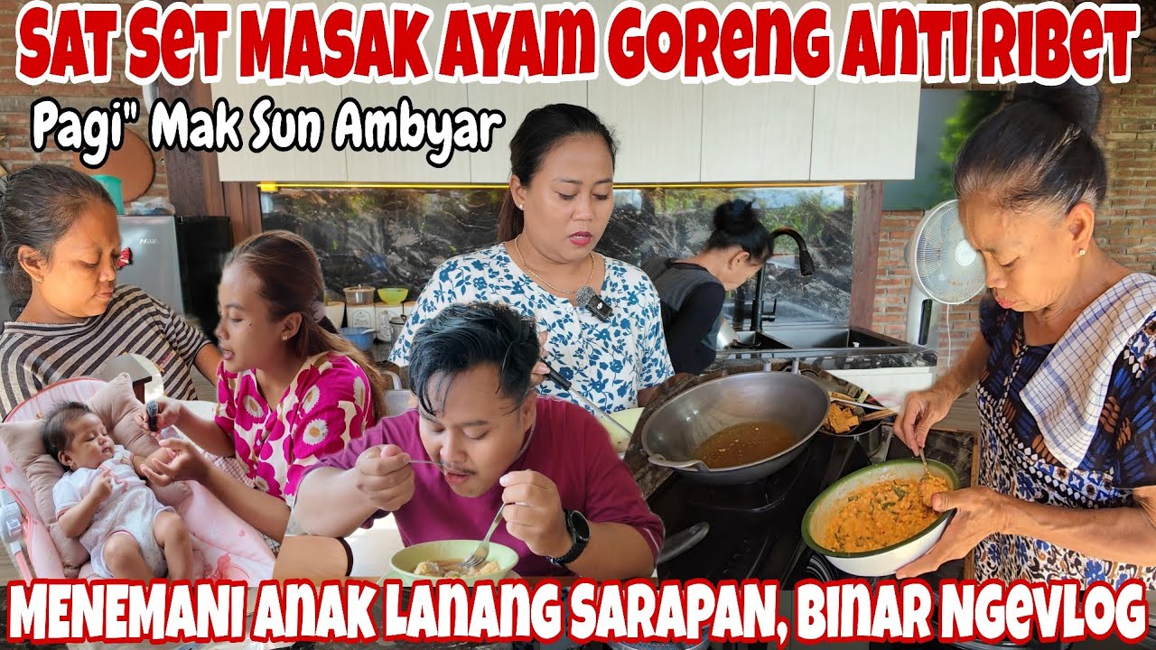 MAK SUN NGEVLOG‼️MASAK AYAM GORENG ANTI RIBET,SAYUR ASEM DAN SUP AYAM UNTUK MAKAN SIANG