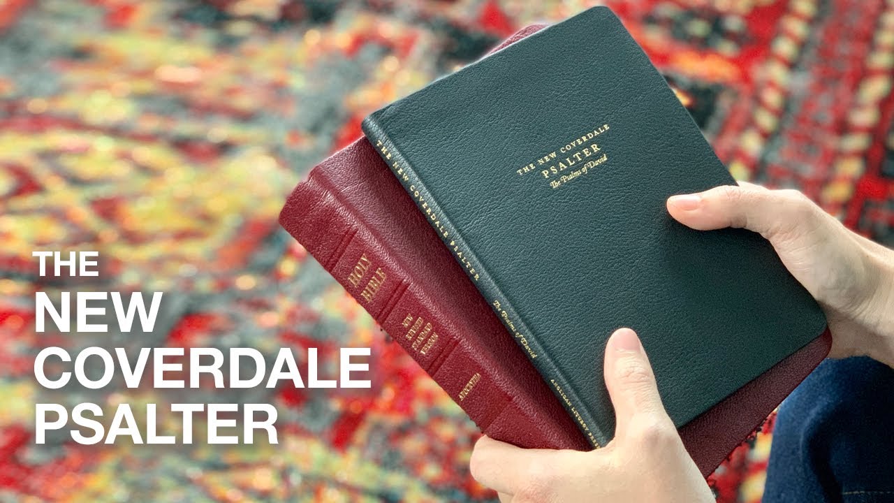 The New Coverdale Psalter – REVIEW