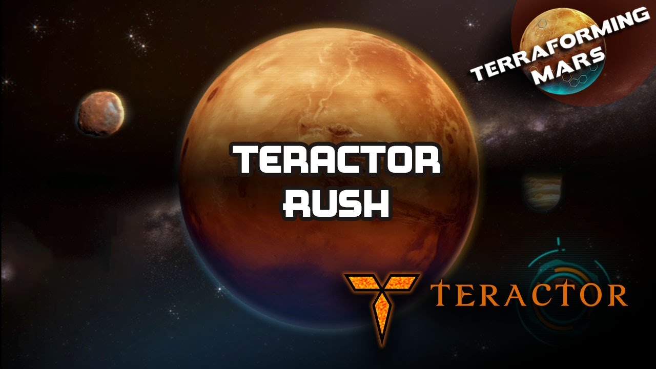 Teractor Rush | Terraforming Mars Online