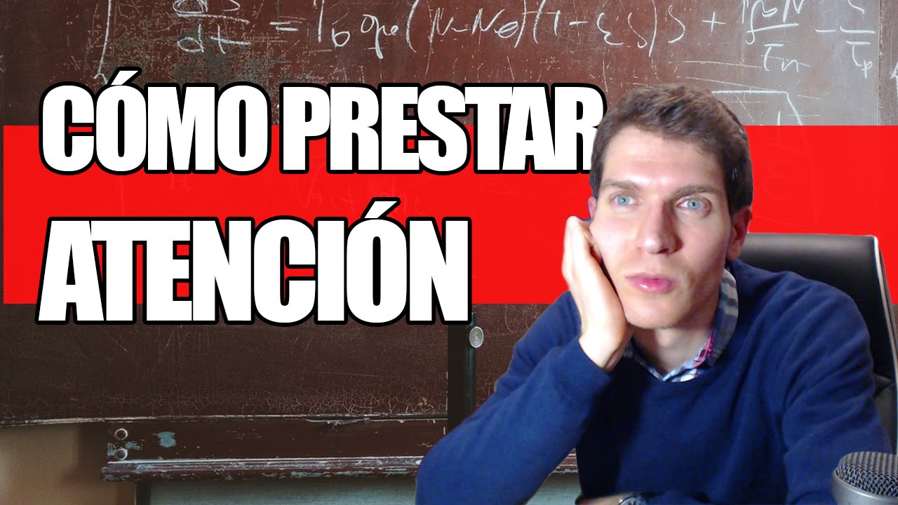 Cómo Prestar Atención en Clase y Mejorar la Concentración