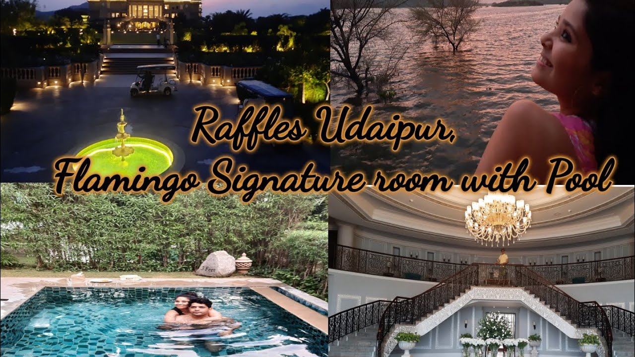Raffles Udaipur, Flamingo Signature room with private pool| India's most luxurious resort|Part 3