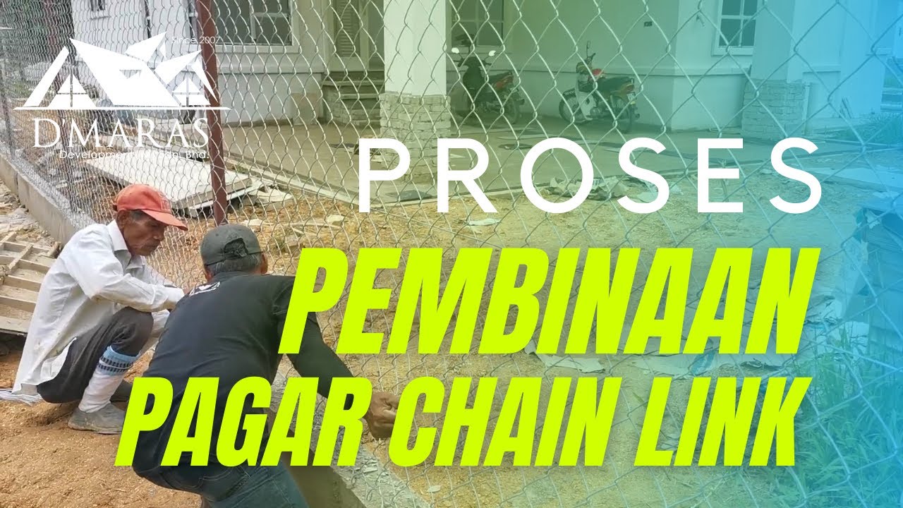 Proses Pembinaan Pagar Chain Link...Begini Rupanya
