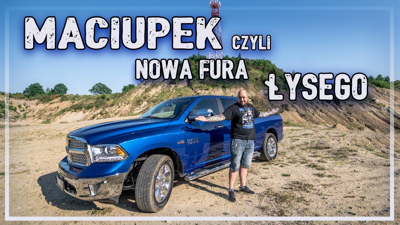 MACIUPEK czyli nowa fura Łysego