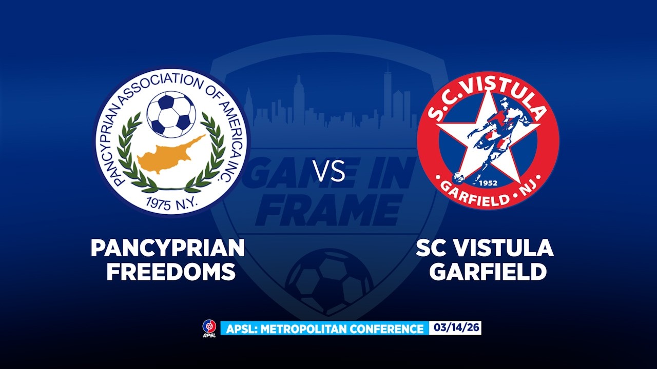 Highlights: Pancyprian Freedoms vs SC Vistula Garfield | APSL: Metropolitan Conference | 03.14.26