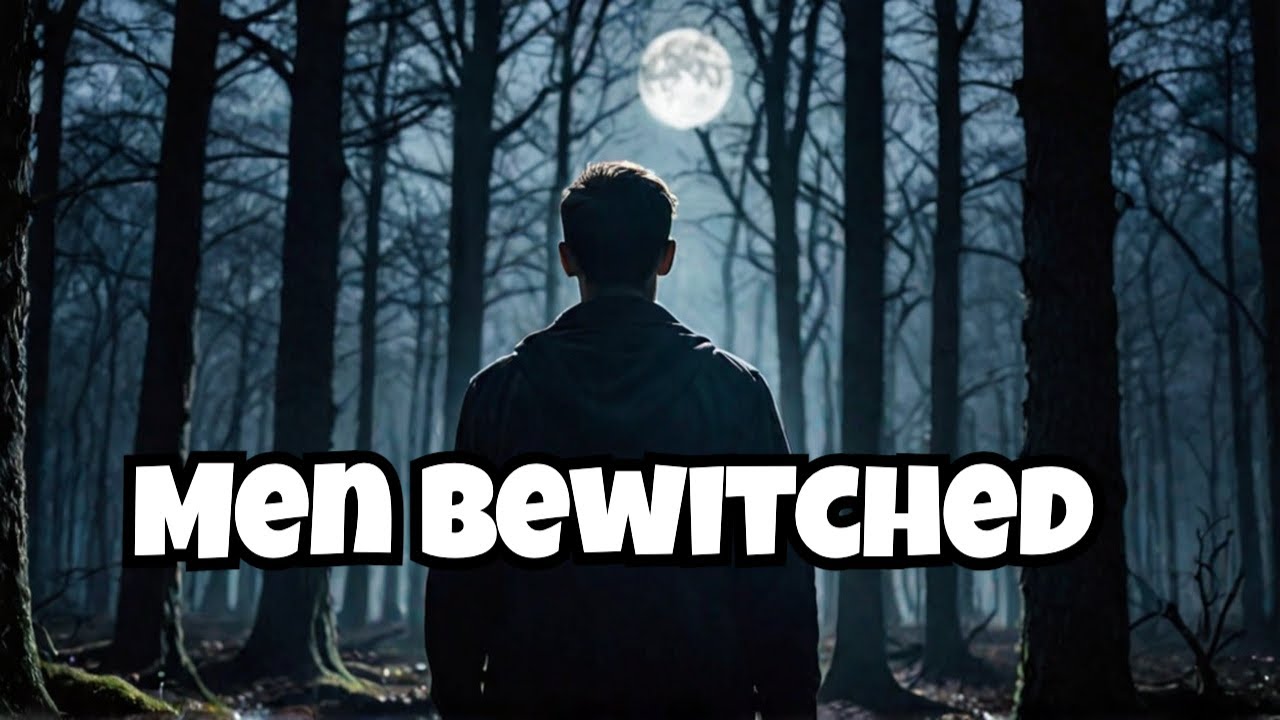 Men Under Witchcraft Powers