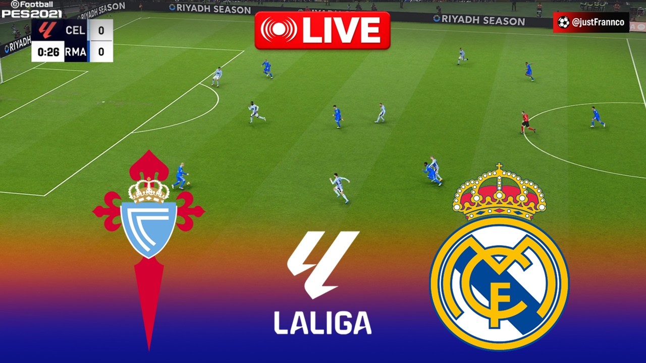 🔴LIVE : Celta Vigo vs Real Madrid - La Liga 2026 | Pes 21 Simulation Gameplay