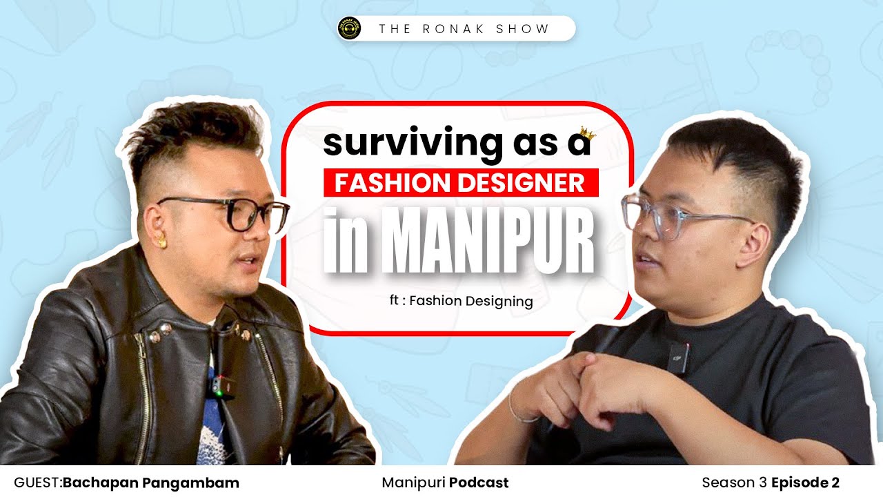 Fashion Designing in Manipur | Bachu Unique Creation | Bachapan Pangambam | S3 E2