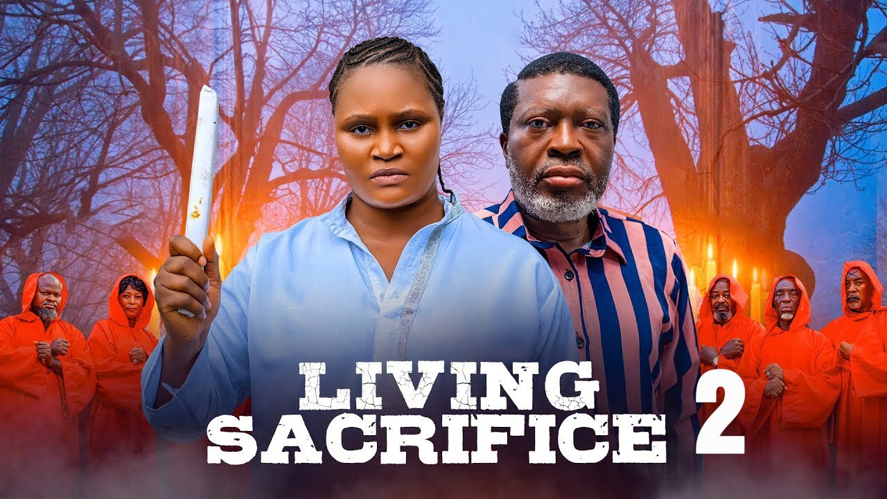 Living Sacrifice PT2 - Kanayo O Kanayo, Chizzy Alichi Mbah, 2026 Latest Nigerian Movie (MFA)