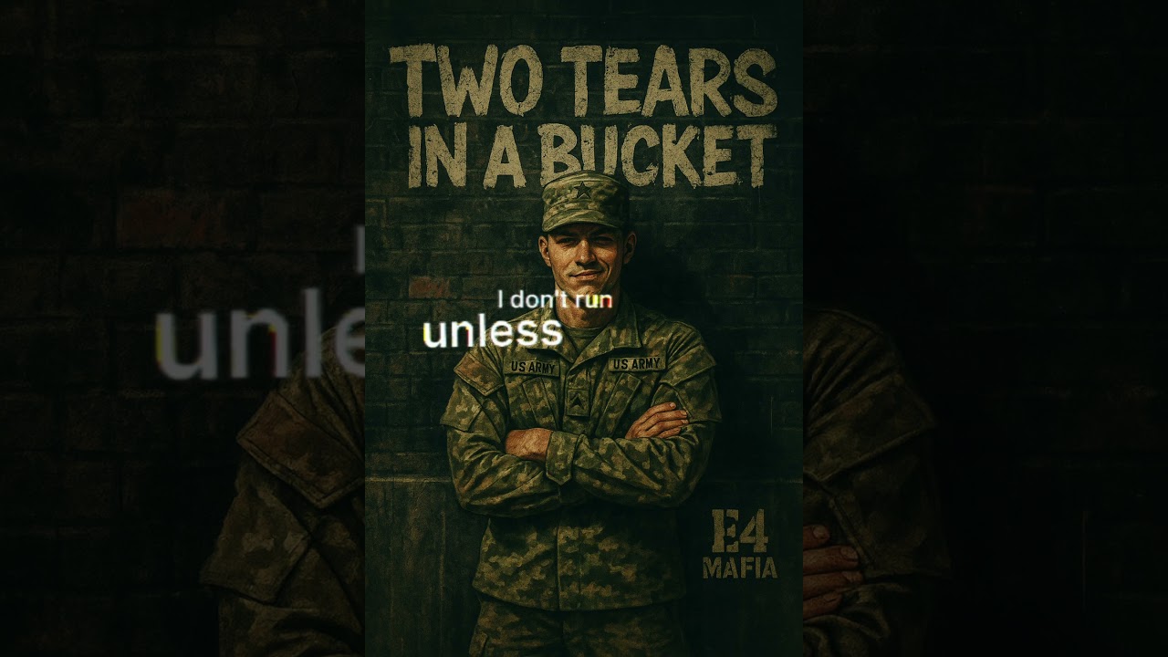 Two Tears in a Bucket &ndash; E4 Mafia Anthem | Military Rap