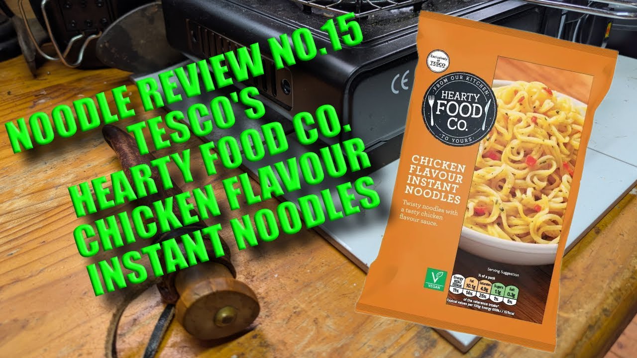 NOODLE REVIEW No.15 - HEARTY FOOD CO. CHICKEN FLAVOUR NOODLES