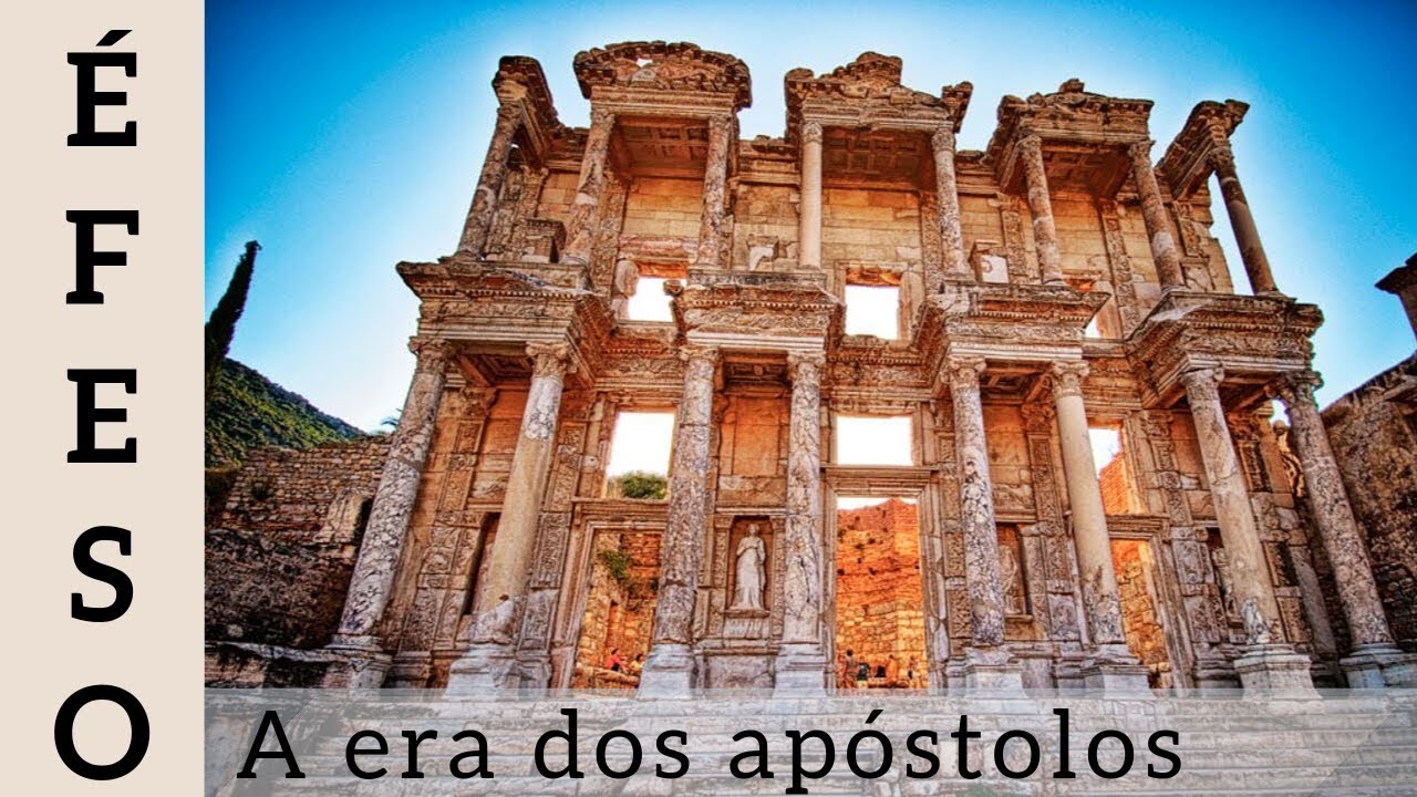 07. O PERÍODO DE ÉFESO