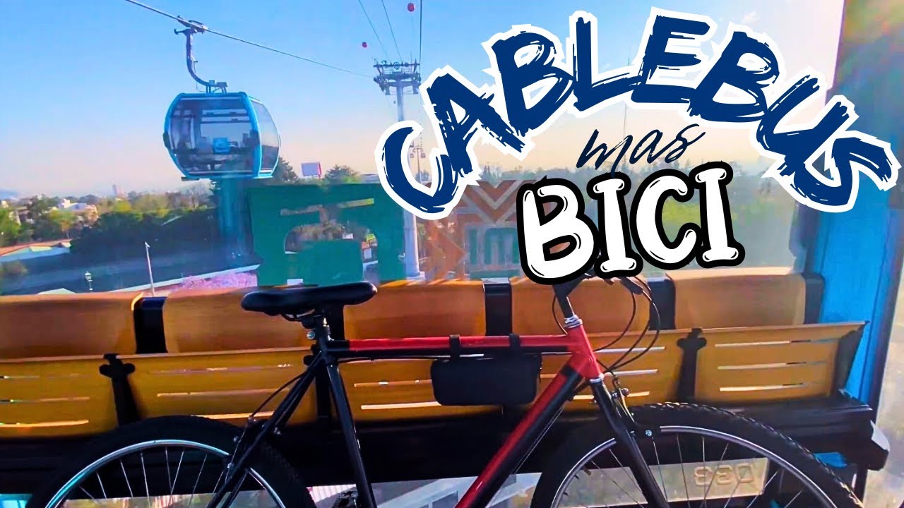 CABLEBUS LINEA 3|TREPA la BICICLETA YA#cdmx #cablebús 