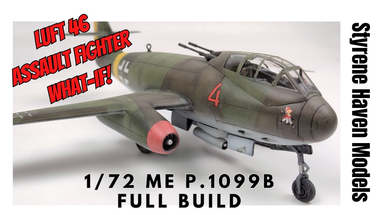 FULL Build! | 1/72 Revell ME P. 1099B WWII LUFT 46 What-If Assault Jet Fighter Based on The Me 262