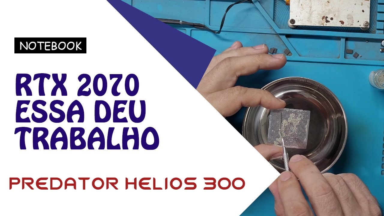 ACER PREDATOR HELIOS 300 GPU RTX 2070 COM CÓDIGO 43 (RESOLVIDO)