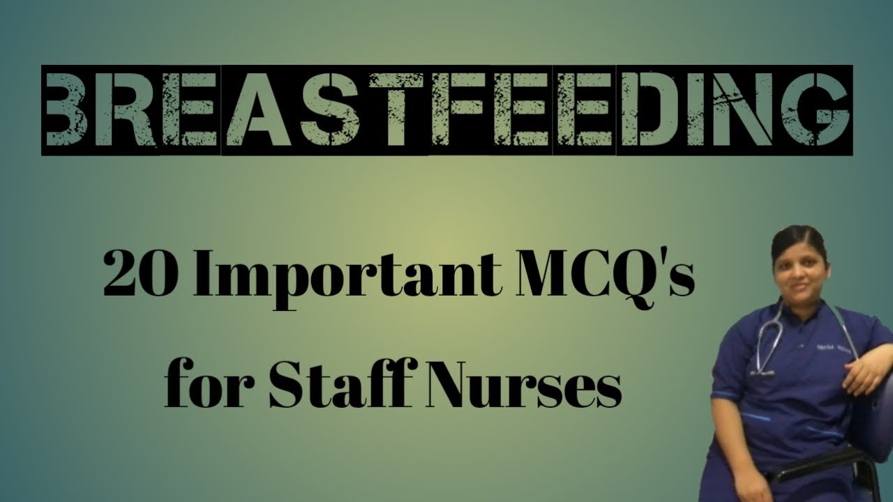 Breastfeeding mcq's