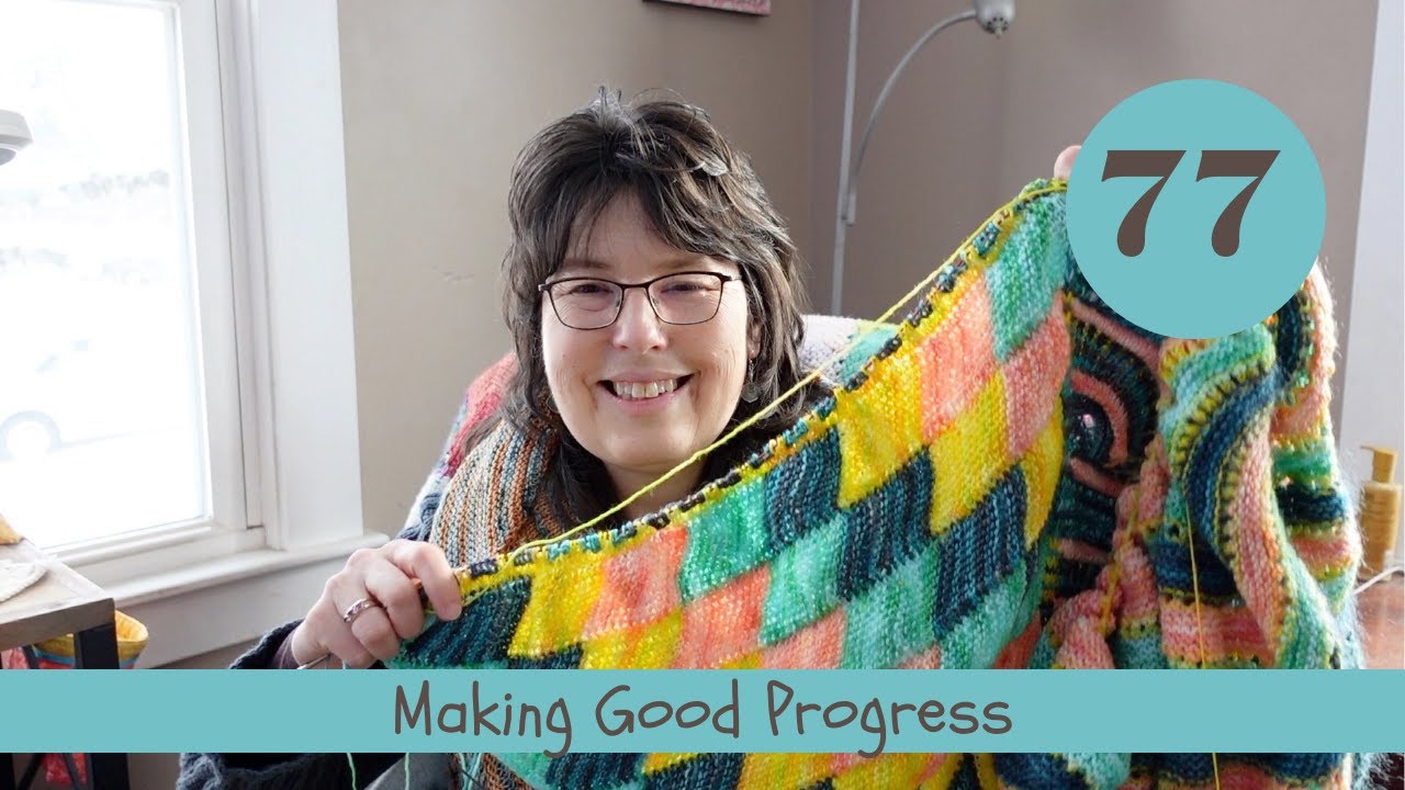 Making Good Progress // Ep 77 Michelle’s Fiber Studio // Knitting and Crochet Podcast