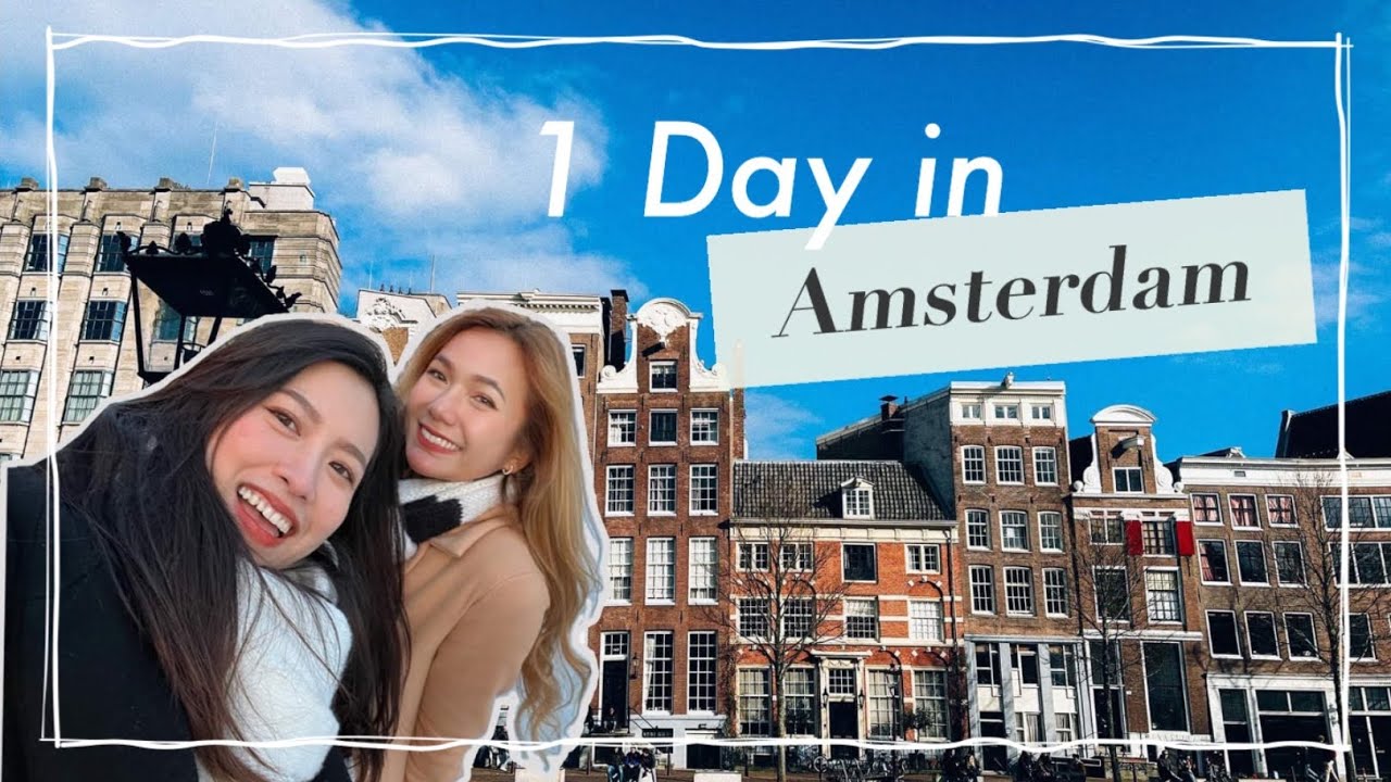 1 day in Amsterdam Vlog | เที่ยวอัมสเตอร์ดัม 1 วันแบบจุกๆ