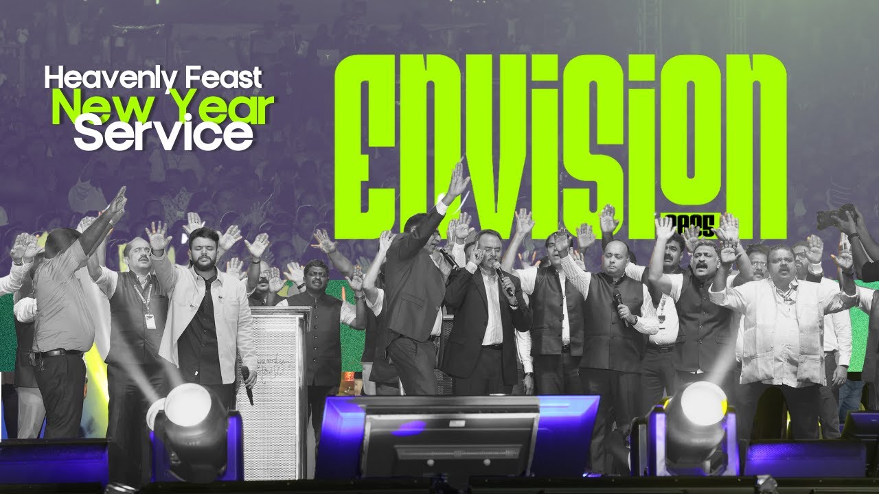 Envision 2025 - Heavenly Feast New Year Service |Tangu Brother-Mathew Kuruvilla | Dr. Thomas Abraham