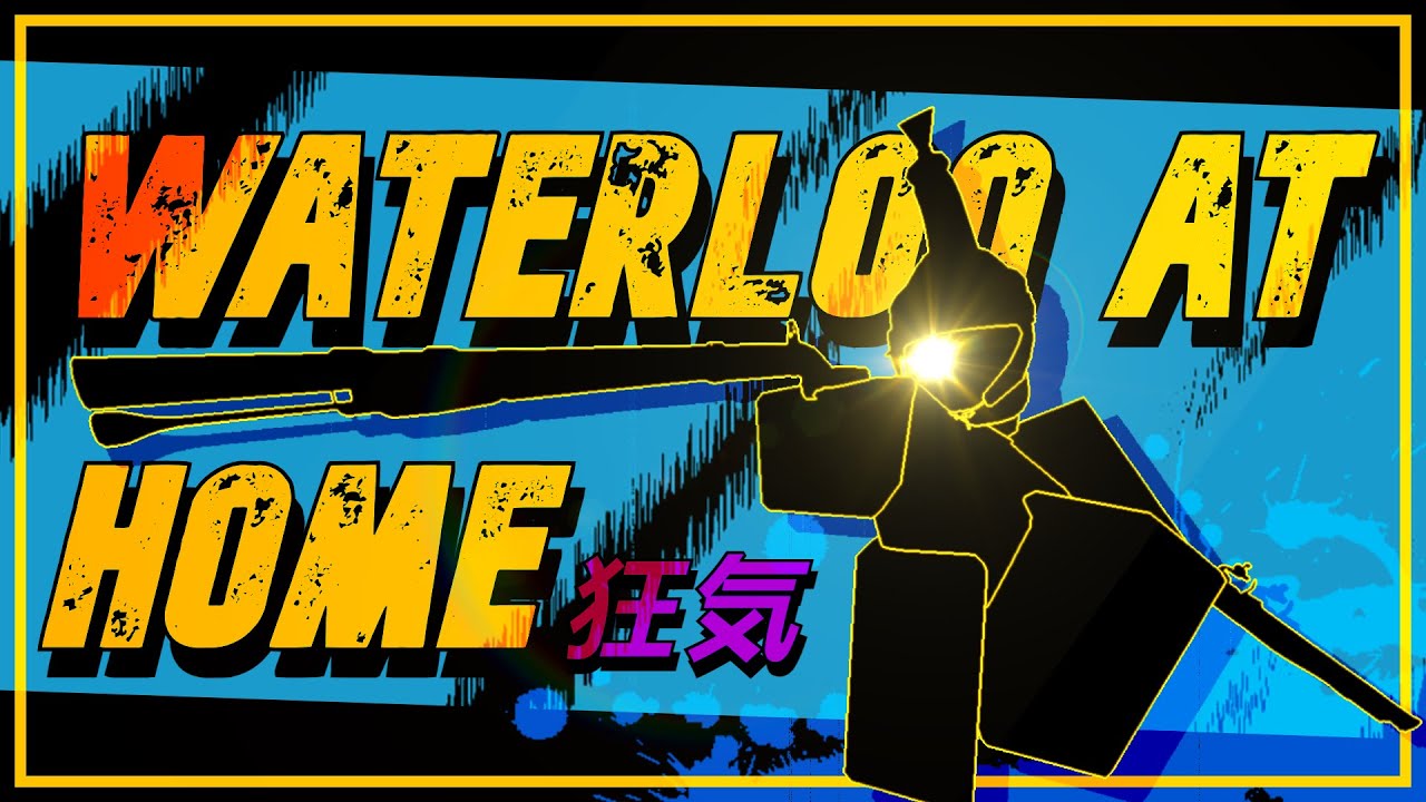 Roblox Waterloo at Home, Experienced Incorrectly™ // What the Founding Fathers Intended