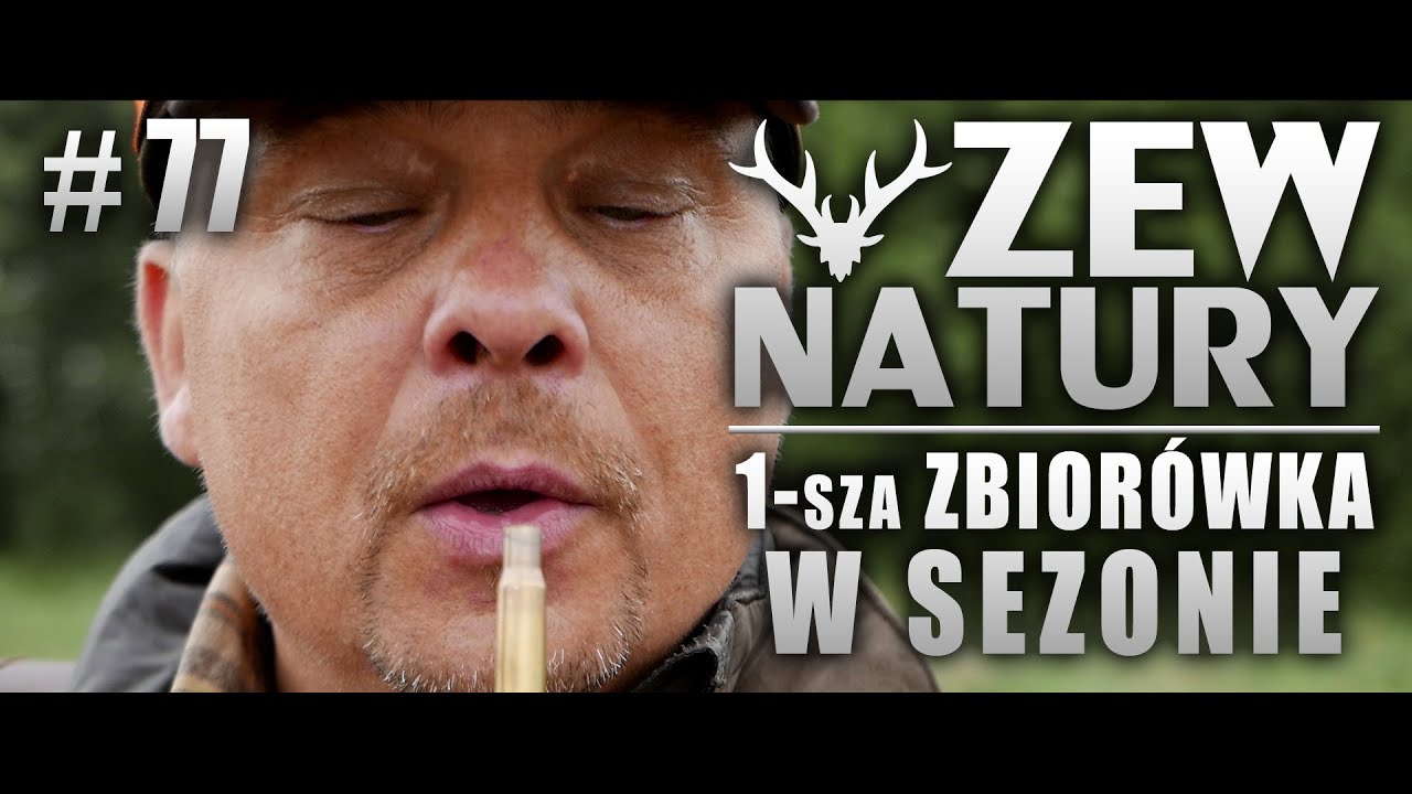 Zew Natury #77 - Pierwsza zbiorówka w sezonie