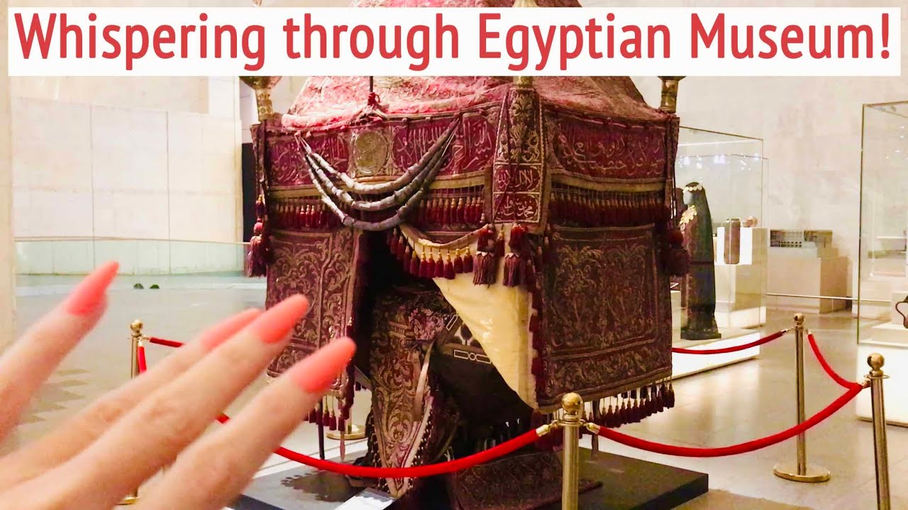 ASMR * Mummies & More! * National Museum of Egyptian Civilization Walk through! * Whispering Only