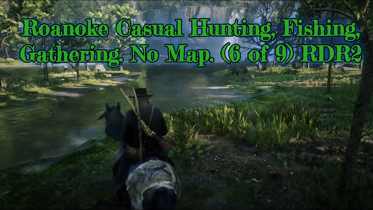 Roanoke Casual Hunting, Fishing, Gathering. No Map. (6 of 9) RDR2