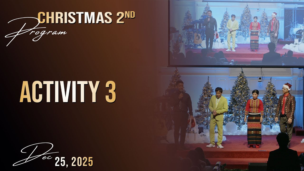 Activity 3 || Christmas 2nd Program || Dec. 25, 2025