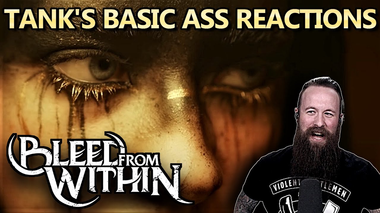BASIC ASS REACTIONS | Bleed From Within - 