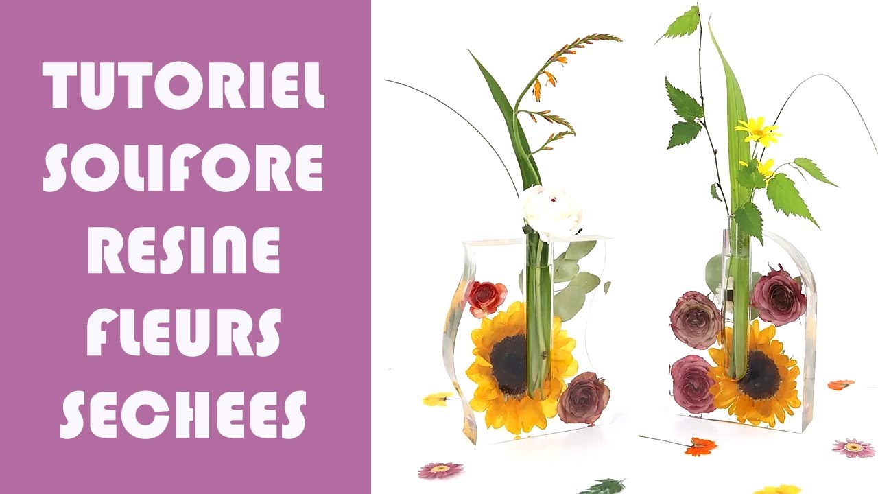 Tutoriel R&eacute;sine : Soliflore en r&eacute;sine &eacute;poxy et fleurs s&eacute;ch&eacute;es **GUIDERESINE**