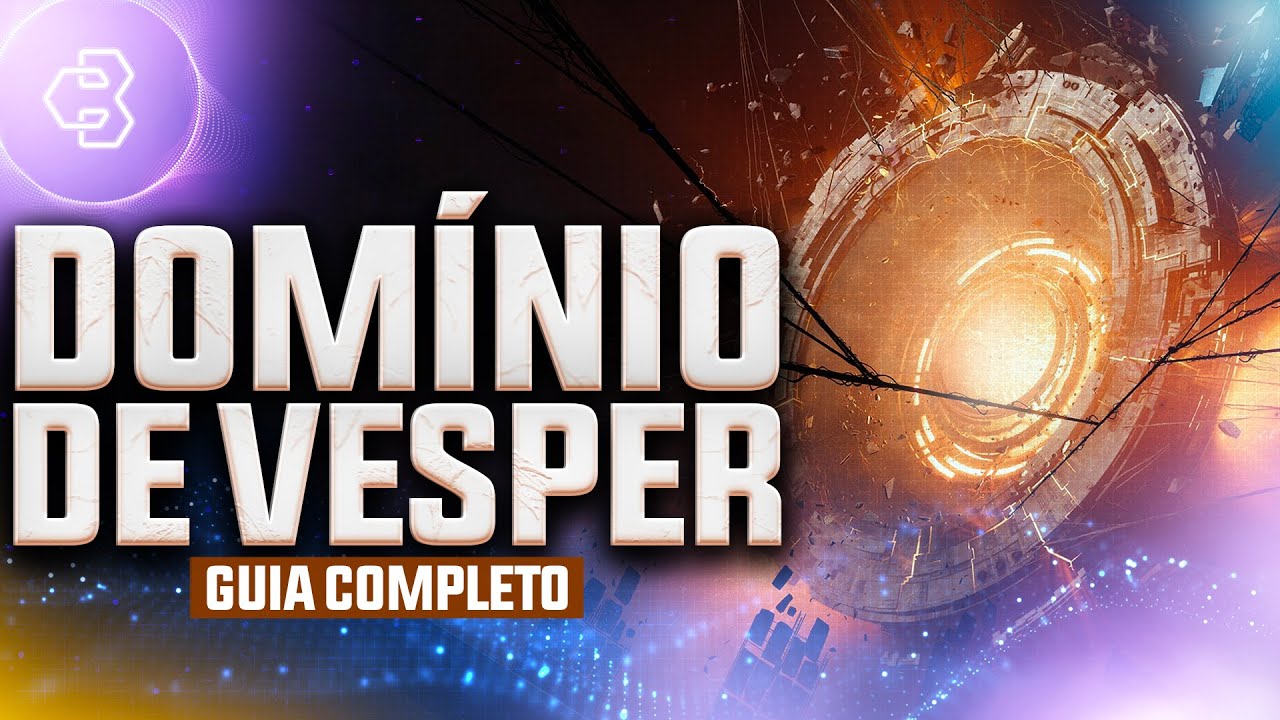 [GUIA COMPLETO] DOMÍNIO DE VÉSPER || Masmorra - Episódio: Retorno
