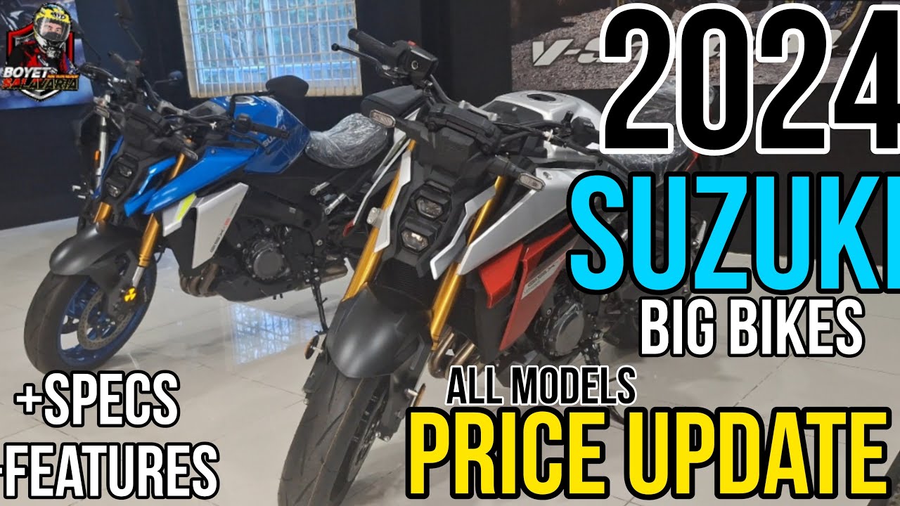 Pinaka Kompletong Update ng Price - ALL MODEL'S 2024 Suzuki Big Bikes , Specs at Features Alamin