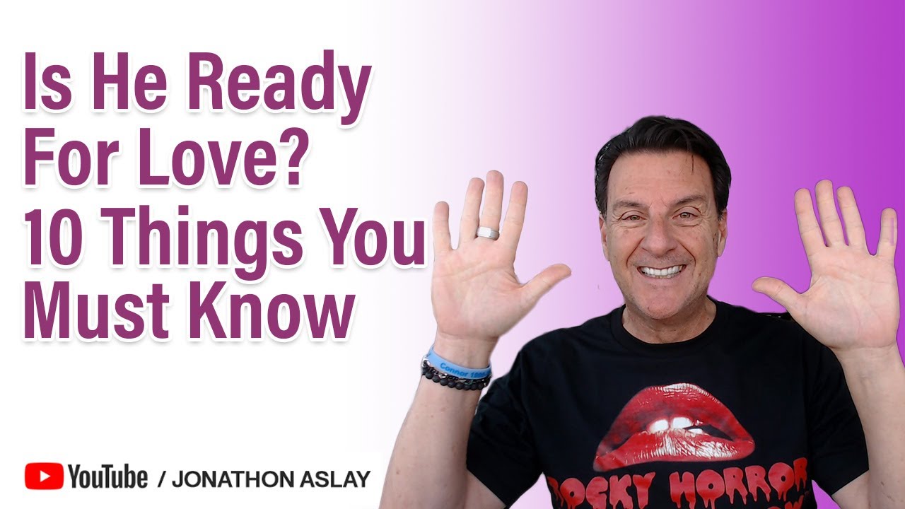 When Is A Man Ready For A Serious Relationship? (10 Things You Must Know About Men)