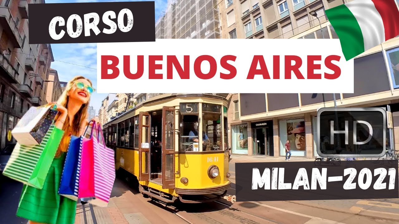CORSO BUENOS AIRES | MILAN | VIRTUAL WALKING TOUR HD | 2021