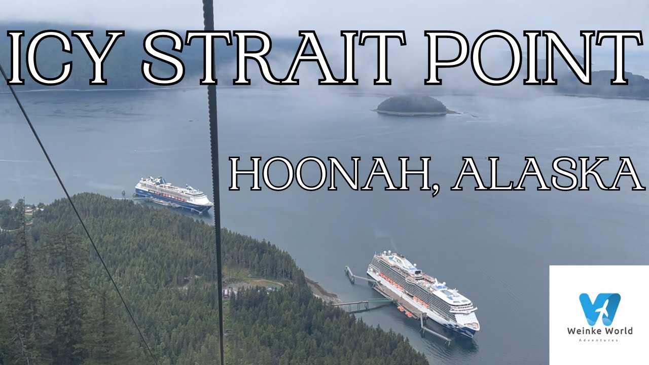Icy Strait Point and Hoonah, Alaska; Our Majestic Princess Cruise- Day 4