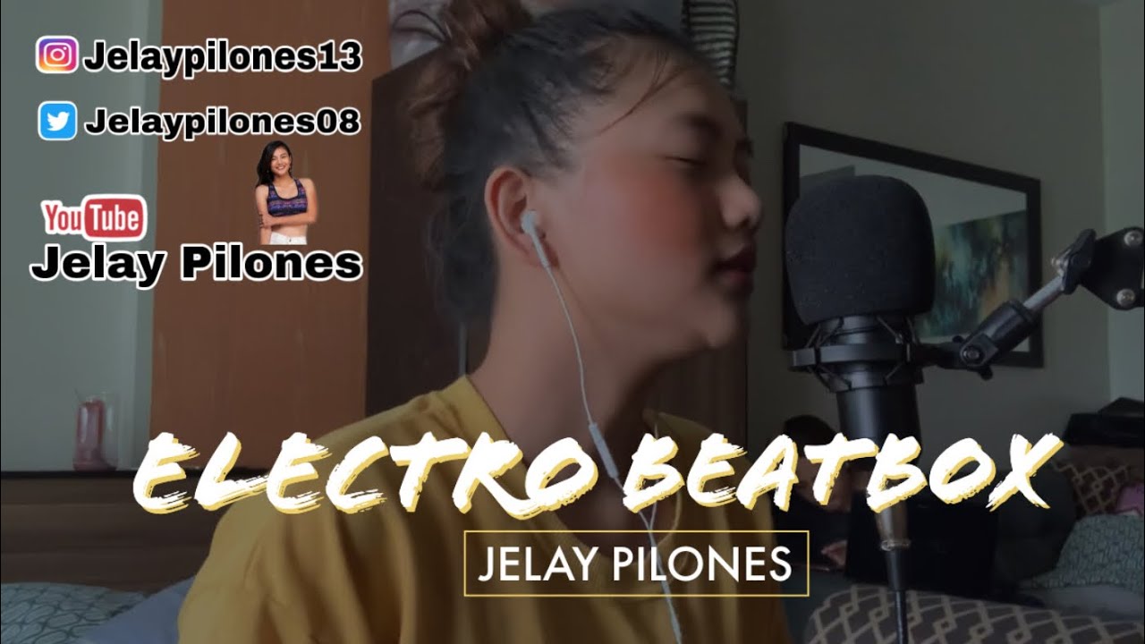 Electro Beatbox | Jelay Pilones